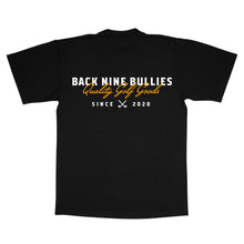 Load image into Gallery viewer, Back Nine Bullies Heavyweight Shop Tee
